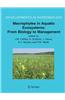 Macrophytes in Aquatic Ecosystems: From Biology to Management