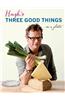Hugh's Three Good Things