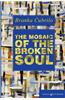 The Mosaic of the Broken Soul