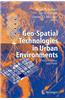 Geo-Spatial Technologies in Urban Environments