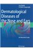 Dermatological Diseases of the Nose and Ears