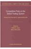Competition Policy in Global Trading System