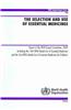 The Selection and Use of Essential Medicines: Report of the WHO Expert Committee, 2009 (Including the 16th WHO Model List of Essential Medicines and t