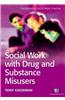 Social Work With Drug And Substance Misusers