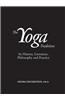 The Yoga Tradition: Its History, Literature, Philosophy and Practice
