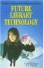 Future Library Technology