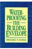 Waterproofing the Building Envelope