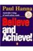 Believe & Achieve!