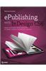 ePublishing with InDesign CS6