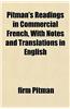 Pitman's Readings in Commercial French, with Notes and Translations in English