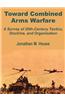 Toward Combined Arms Warfare