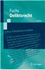 Deliktsrecht: Eine Nach Anspruchsgrundlagen Geordnete Darstellung Des Rechts der Unerlaubten Handlungen Und der Gefahrdungshaftung