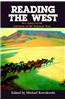 Reading the West: New Essays on the Literature of the American West