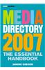 The Guardian Media Directory: The Essential Handbook: 2007