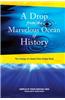 A Drop from the Marvelous Ocean of History