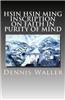 Hsin Hsin Ming: Inscription on Faith in Purity of Mind