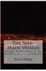 The Self-Made Woman: Bridget Reilly Takes on the World, a Novel, 2nd Edition