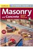 Ultimate Guide to Masonry and Concrete: Design, Build, Maintain