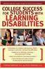 College Success for Students with Learning Disabilities: Strategies and Tips to Make the Most of Your College Experience
