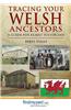 Tracing Your Welsh Ancestors: A Guide for Family Historians