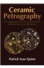 Ceramic Petrography: The Interpretation of Archaeological Pottery & Related Artefacts in Thin Section