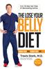 The Lose Your Belly Diet: Change Your Gut, Change Your Life
