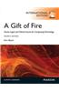 Gift of Fire: Social, Legal, and Ethical Issues for Computing and the Internet