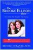 The Brooke Ellison Story: One Mother, One Daughter, One Journey