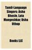 Tamil-Language Singers: Tamil Playback Singers, ASHA Bhosle, Lata Mangeshkar, Hariharan, S. P. Balasubrahmanyam, K. J. Yesudas, Shreya Ghoshal