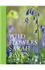 Sarah Raven's Wild Flowers
