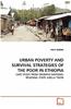 Urban Poverty and Survival Strategies of the Poor in Ethiopia