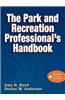 The Park and Recreation Professional's Handbook [With Web Access]