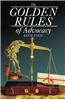 Golden Rules of Advocacy