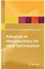 Advances in Metaheuristics for Hard Optimization