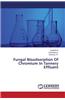 Fungal Bioadsorption of Chromium in Tannery Effluent