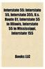Interstate 55: Interstate 355, U.S. Route 61, Interstate 55 in Illinois, Interstate 55 in Mississippi, U.S. Route 51, Interstate 155