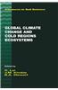 Global Climate Change and Cold Regions Ecosystems