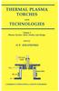 Thermal Plasma Torches and Technologies