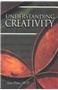 Understanding Creativity