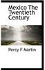 Mexico of the Twentieth Century