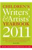 Children's Writers' & Artists' Yearbook 2011: A Directory for Children's Writers and Artists Containing Children's Media Contacts and Practical Advice