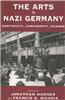 The Arts in Nazi Germany: Continuity, Conformity, Change