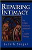 Repairing Intimacy: An Object Relations Approach to Couples Therapy