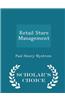 Retail Store Management - Scholar's Choice Edition
