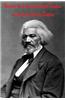 Narrative of the Life of Frederick Douglass, an American Slave by Douglass