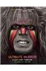 Ultimate Warrior: A Life Lived Forever: A Life Lived 