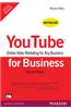 YouTube for Business : Online Video Marketing for Any Business