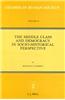 The Middle Class and Democracy in Socio-Historical Perspective: