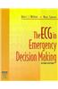 The ECG in Emergency Decision Making
