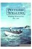 Petticoat Whalers: Whaling Wives at Sea 1820-1920
